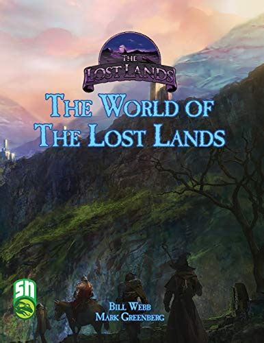 The Lost Lands World Setting Uk Webb Bill Greenberg Mark