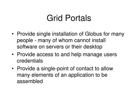 Ppt Grid Portals Putting The User Interface On The Grid And Virtual