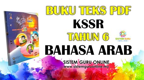 You can do the exercises online or download the worksheet as pdf. Buku Teks PDF KSSR Tahun 6 Bahasa Arab
