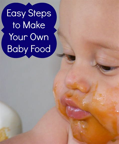 Easy Steps To Make Your Own Baby Food Cleverly Me South Florida