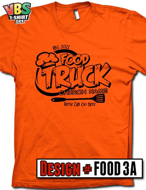 Food Truck Vbs T Shirts Awesome Screen Printed Shirts For Your