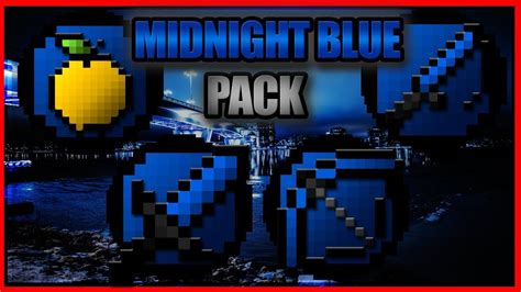 Minecraft Pvp Texture Pack L Midnight Blue 1718 Youtube