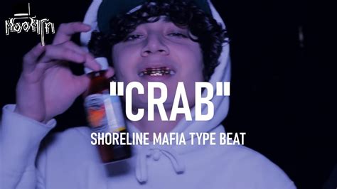 Ohgeesy Type Beat X Shoreline Mafia Type Beat Crab Youtube