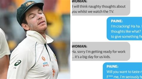 Tim Paine Quits After Sexting Scandal What Did Text Messages Say Au — Australia’s