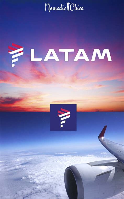Latam Airlines New Brand Image Nomadicchica Travel And Luxury Blog