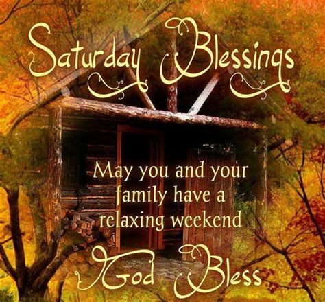 Saturday Blessings Autumn Fall Weekend Saturday Saturday Quotes Happy