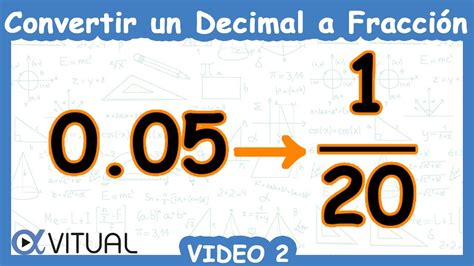 Como Sacar Decimal A Fraccion Escuela