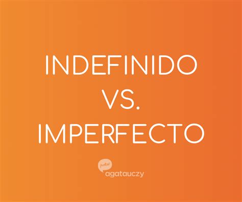 INDEFINIDO VS. IMPERFECTO | Spanish Quiz - Quizizz