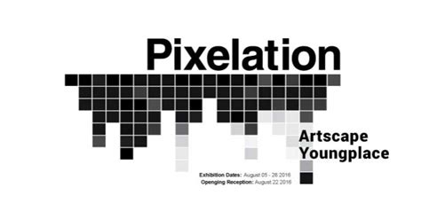 Pixelation At Artscape Youngplace
