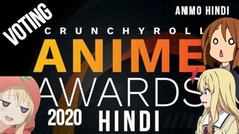 Voting For Crunchyroll Anime Award 2020 In Hindi Youtube