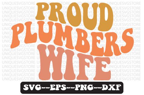 Proud Plumbers Wife Retro Wavy Svg Graphic By Uniquesvgstore · Creative