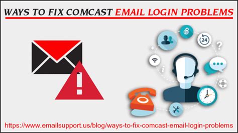 Ways To Fix Comcast Email Login Problems