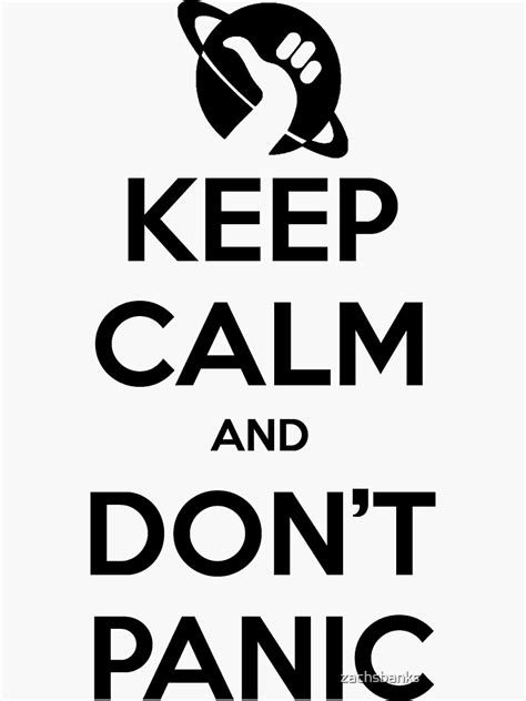 Keep Calm And Dont Panic Sticker By Zachsbanks Redbubble