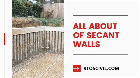 Secant Walls Secant Wall Construction Complete Guide