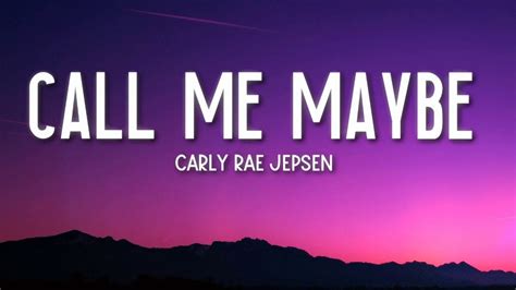 Call Me Maybe Carly Rae Jepsen Lyrics 🎵 Youtube Call Me Maybe Maybe Lyrics Lyrics