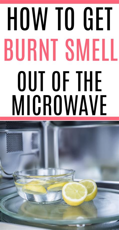 Just start with the first method and work your way down as needed. How To Get Burnt Smell Out Of Microwave | Microwave smell ...