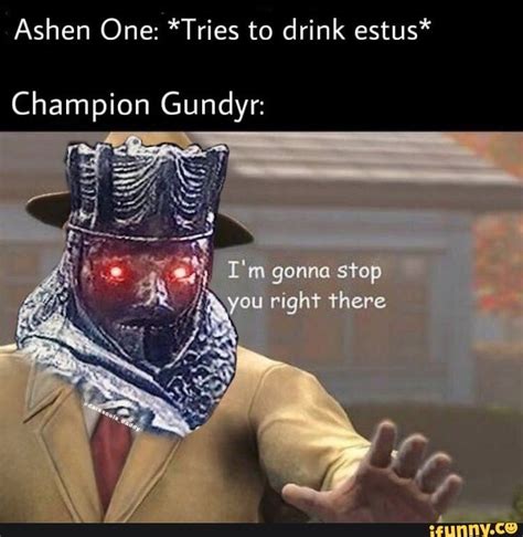 ashen one tries to drink estus dark souls funny dark souls meme dark souls art