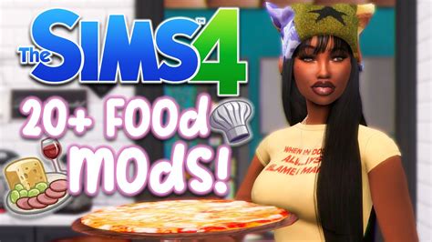 20 Food Mods You Need For The Sims 4 Links Included Youtube