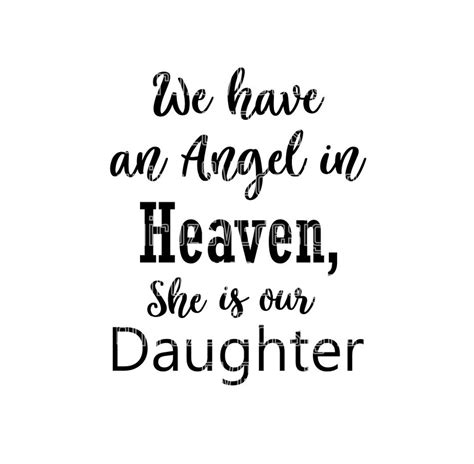 Daughter In Heaven Svg We Have An Angel In Heaven She Is Our Etsy