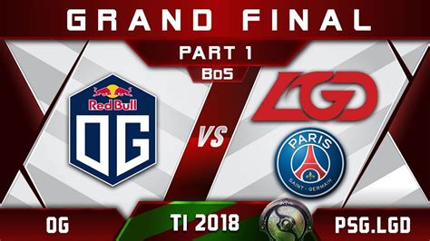OG vs PSG.LGD TI8 Grand Final The International 2018 Highlights Dota 2