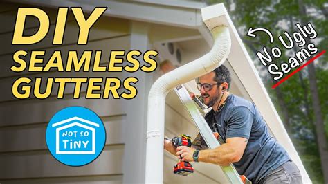 How To Install Diy Seamless Gutters Not So Tiny House Build Youtube