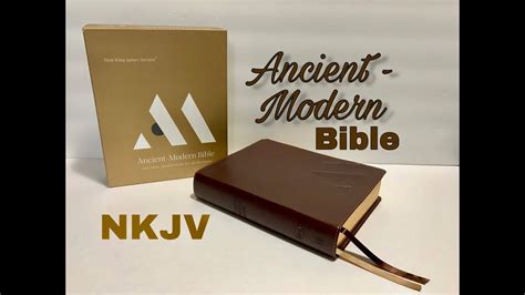 Nkjv Ancient Modern Bible Review Youtube