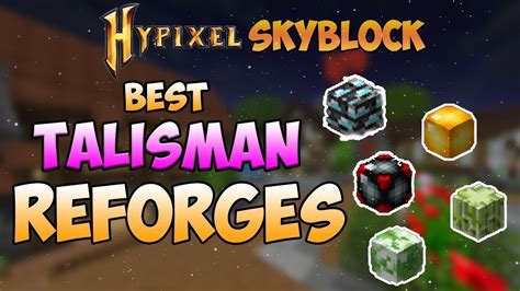 what to reforge your talismans to hypixel skyblock youtube