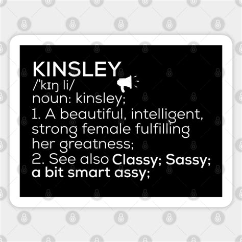 Kinsley Name Kinsley Definition Kinsley Female Name Kinsley Meaning Kinsley Name Sticker