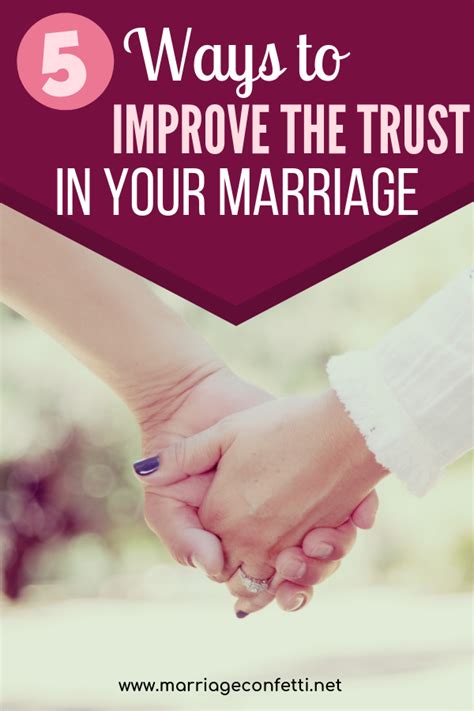 5 Ways To Improve The Trust In Your Marriage Marriage Advice Broken Trust Rekindle Love