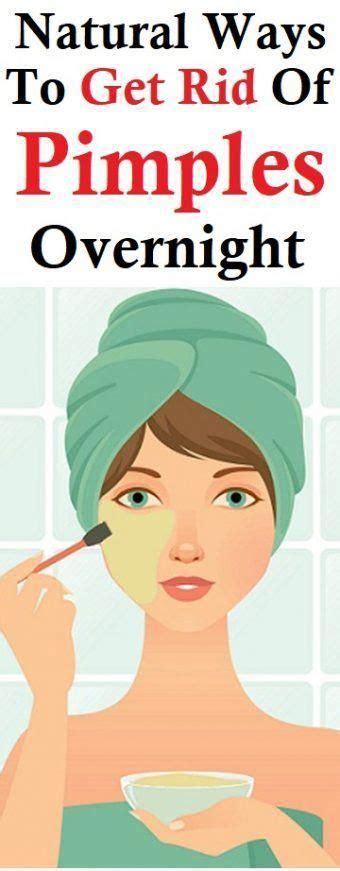 Natural Ways To Get Rid Of Pimples Overnight Beautyhacks How To Get