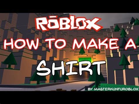 Do you have an awesome area in you roblox place that you don't want just any person to get into (at least not without paying for a shirt)? ROBLOX: How to make a shirt (2012-2015) - YouTube