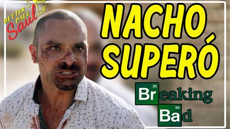 La Historia De Nacho Resumen Better Call Saul Youtube
