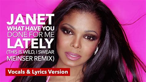 Janet Jackson What Have You Done For Me Lately Meinser Remix