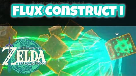 How To Beat Flux Construct 1 Zelda Tears Of The Kingdom Youtube