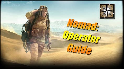 How To Use Nomad Operator Guide Rainbow Six Siege Youtube