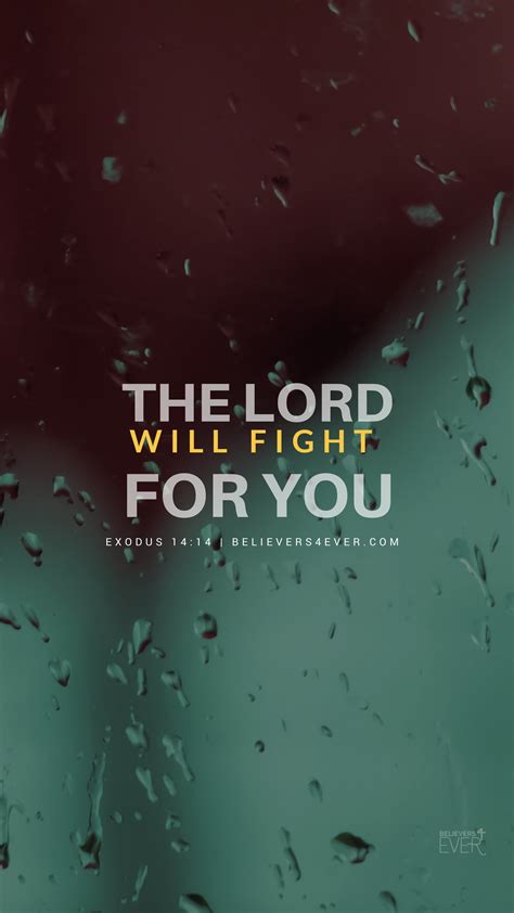The part feel fine for you sound more like fight for you for this reason i've named the song fight for you instead. The Lord will fight for you - Believers4ever.com