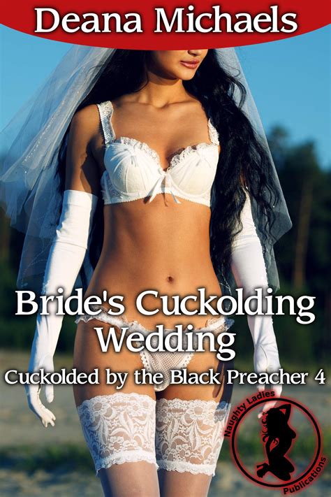Bride S Cuckolding Wedding By Deana Michaels Goodreads