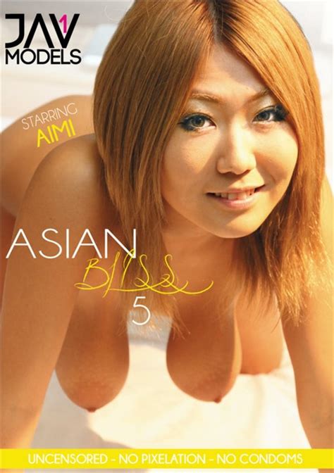 Asian Bliss 5 Jav 1 Models Unlimited Streaming At Adult Dvd Empire