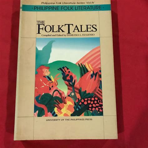 Philippine Folk Literature The Folktales 2001 Edition By Eugenio