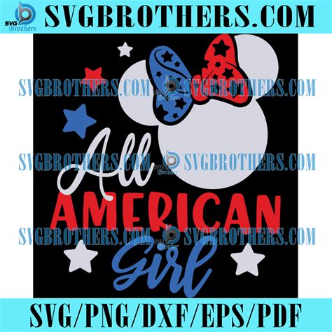 All American Girl Happy 4th Of July Svg Independence Day Svg 4th Of July Svg Patriotic T