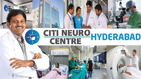 Citi Neuro Centre Hospital Specialities Hyderabad One Stop For All