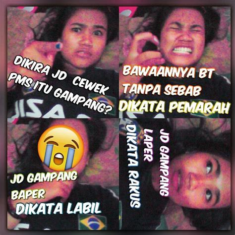 Check spelling or type a new query. 10 Meme 'Cewek PMS' Ini Bikin Cowok Ngeri Tapi Sayang ...