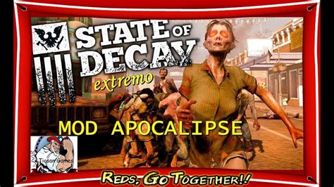 State Of Decay Mod Apocalipse Youtube