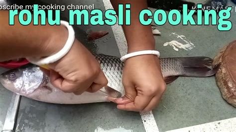 Fish Curry Rohu Masli YouTube