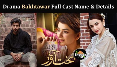 Bakhtawar Drama Cast Real Name With Pictures And Details Showbiz Hut