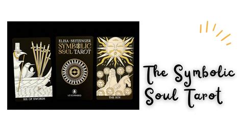 The Symbolic Soul Tarot By Elisa Seitzinger Tarot Deckwalkthrough