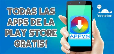 Descargar Appvn Apk Aplicaciones Gratis De La Play Store