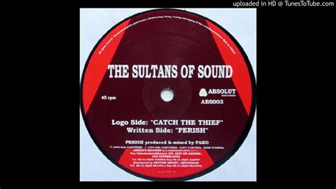 The Sultans Of Sound Catch The Thief Youtube