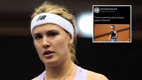 Tennis News Eugenie Bouchard Deletes ‘dopers Tweet Madrid Open Scores Video Reaction