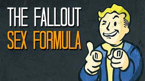 The Fallout Sex Formula Heres A Thing Youtube